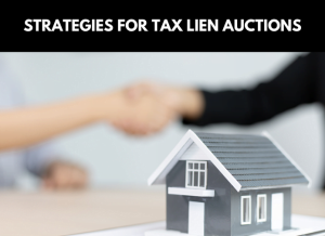unnamed 18 1 Winning Strategies for Tax Lien Auctions and Secure Investments